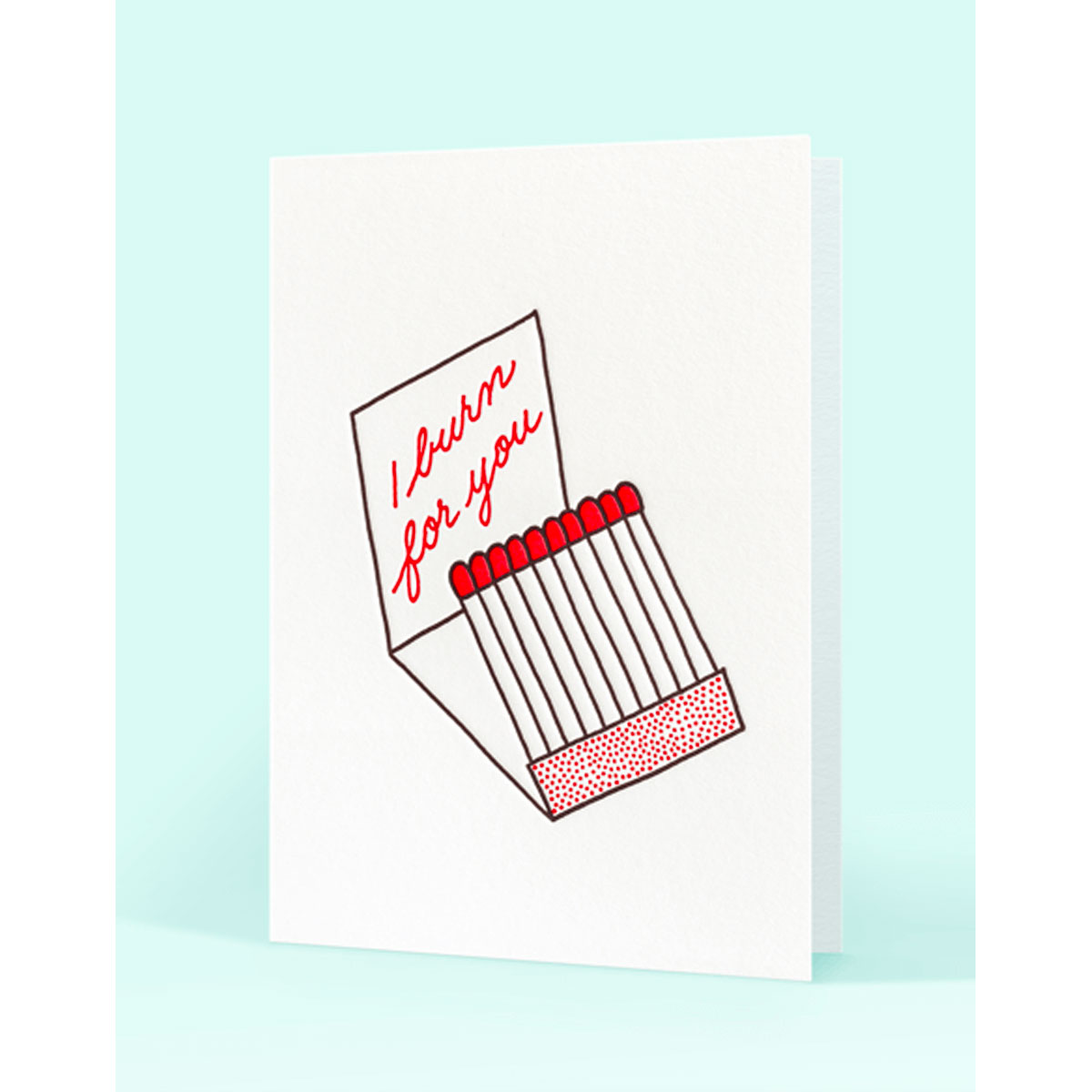 Carte I BURN FOR YOU